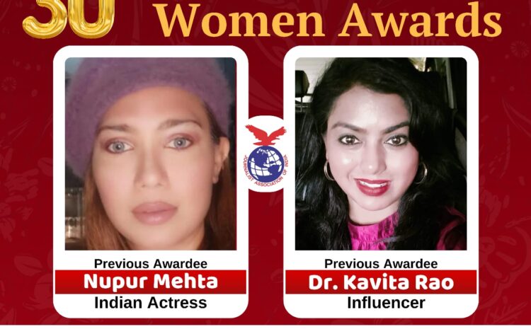  Nomination invited for 30th International Women’s Awards : Dr. H K Sethi, Secretary-General Journalist Association of India